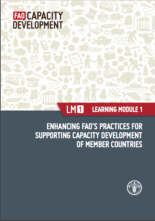 FAO Learning Module 1 on Capacity Development Enhancing FAO’S